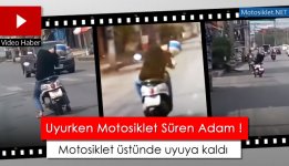 motosiklet-ustunde-uyuyakaldi.jpg