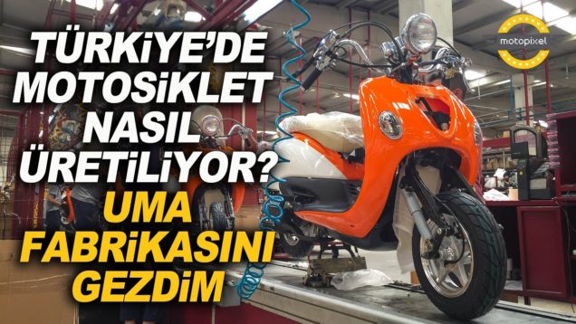 Türkiye’de Motosiklet Nasıl Üretiliyor?